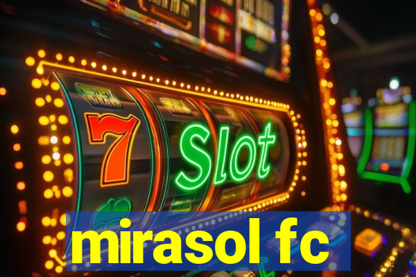 mirasol fc